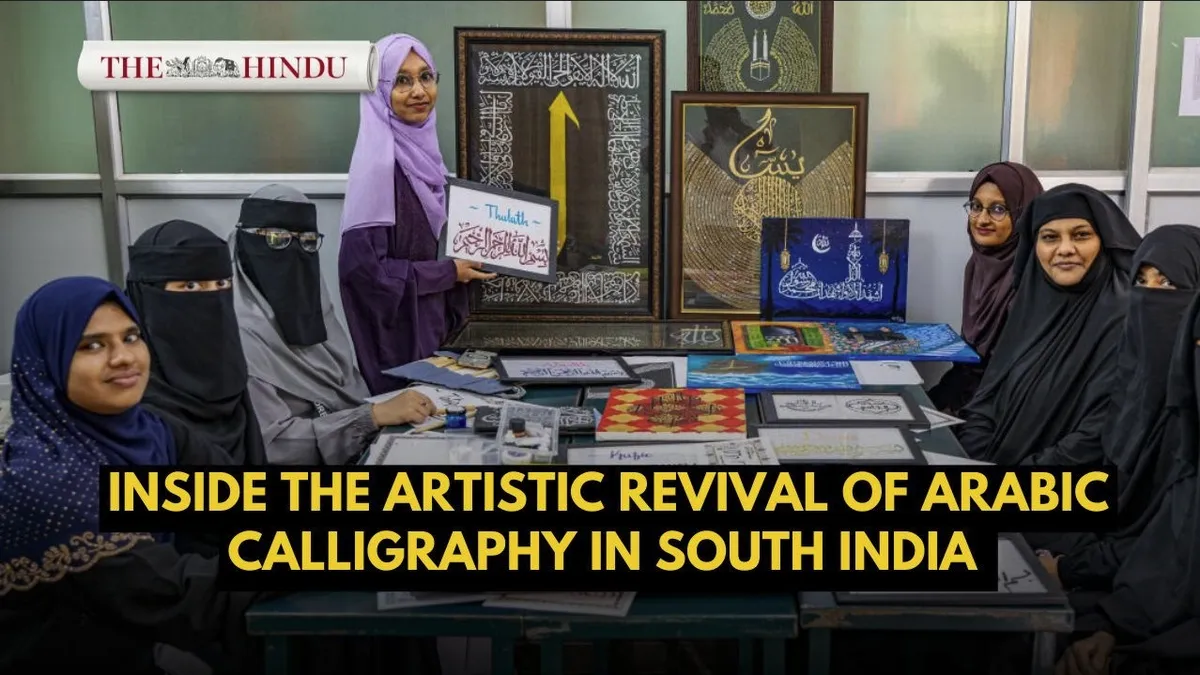 Steered by women and social media, Arabic calligraphy is witnessing a resurgence as an art form in south India